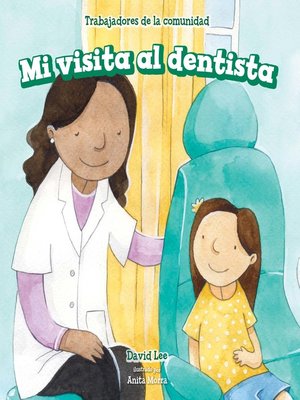 cover image of Mi visita al dentista (My Visit to the Dentist)
